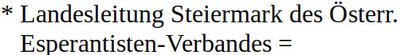 * Landesleitung Steiermark des Österr. Esperantisten-Verbandes =
